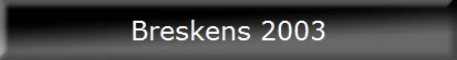 Breskens 2003