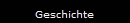 Geschichte